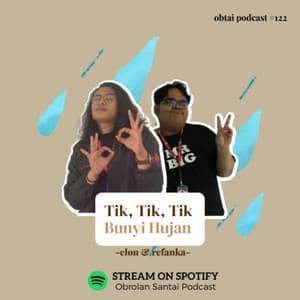 Podcast — Tentang Musim Hujan